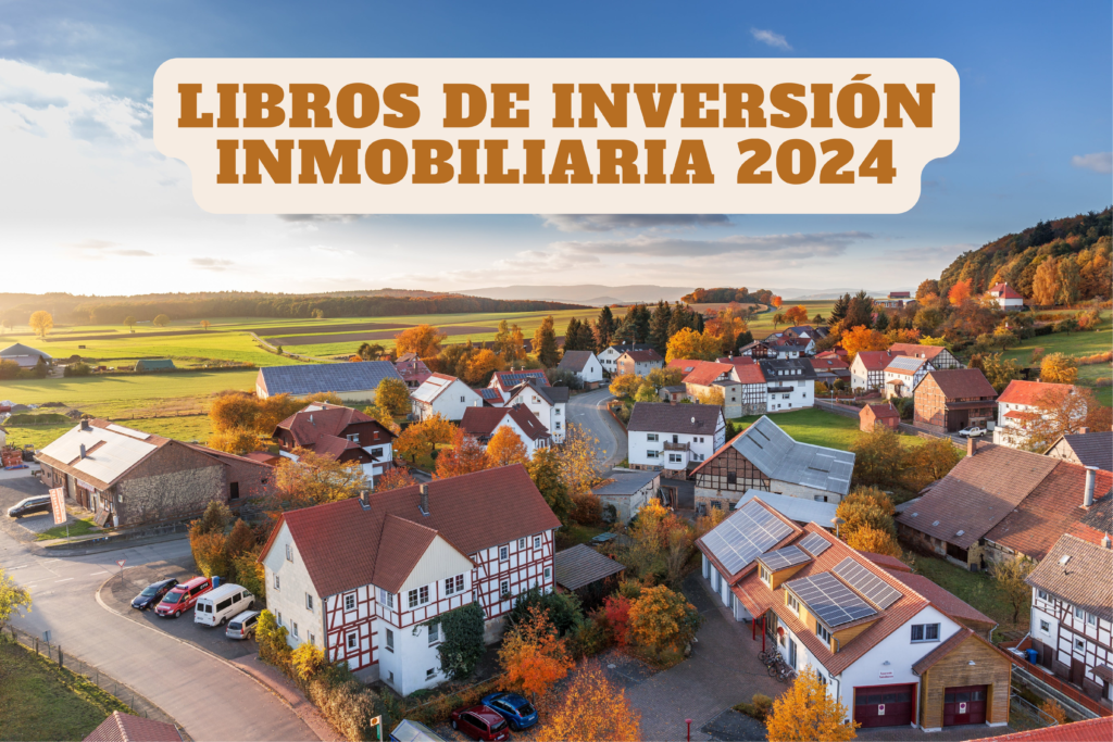 Varias casas en un campo que fueron compradas por una persona del sector inmobiliario. Mejores Libros de Inversión Inmobiliaria para el 2024